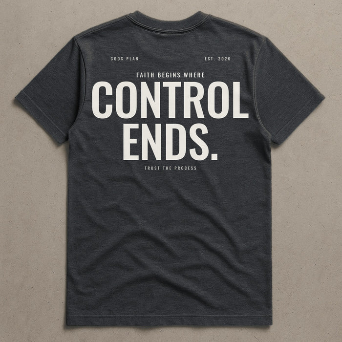 Faith Begins Where Control Ends — Tee — Charcoal Heather