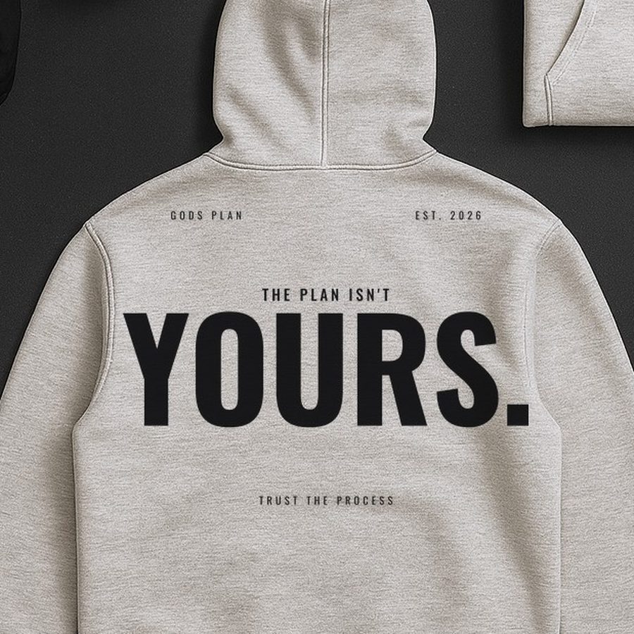 The Plan Isn't Yours — Hoodie — print detail