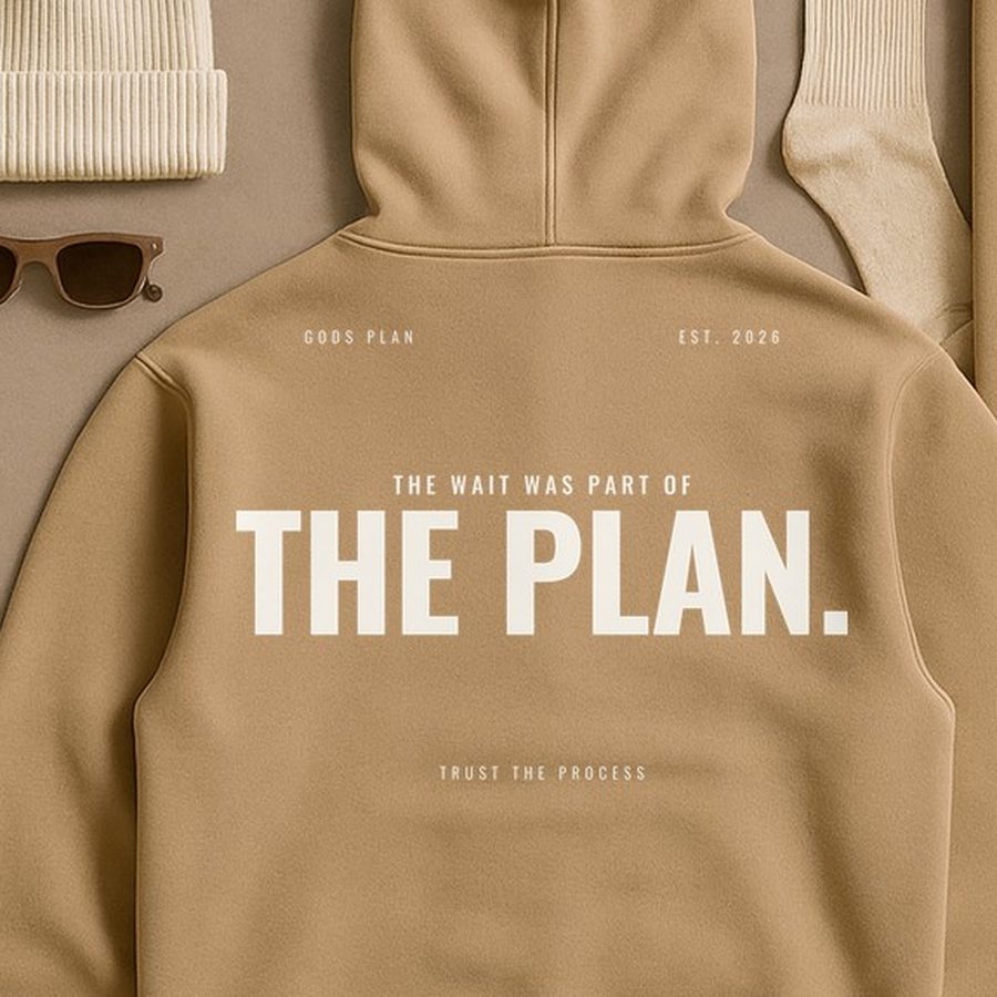 The Wait Was Part Of The Plan — Hoodie — print detail