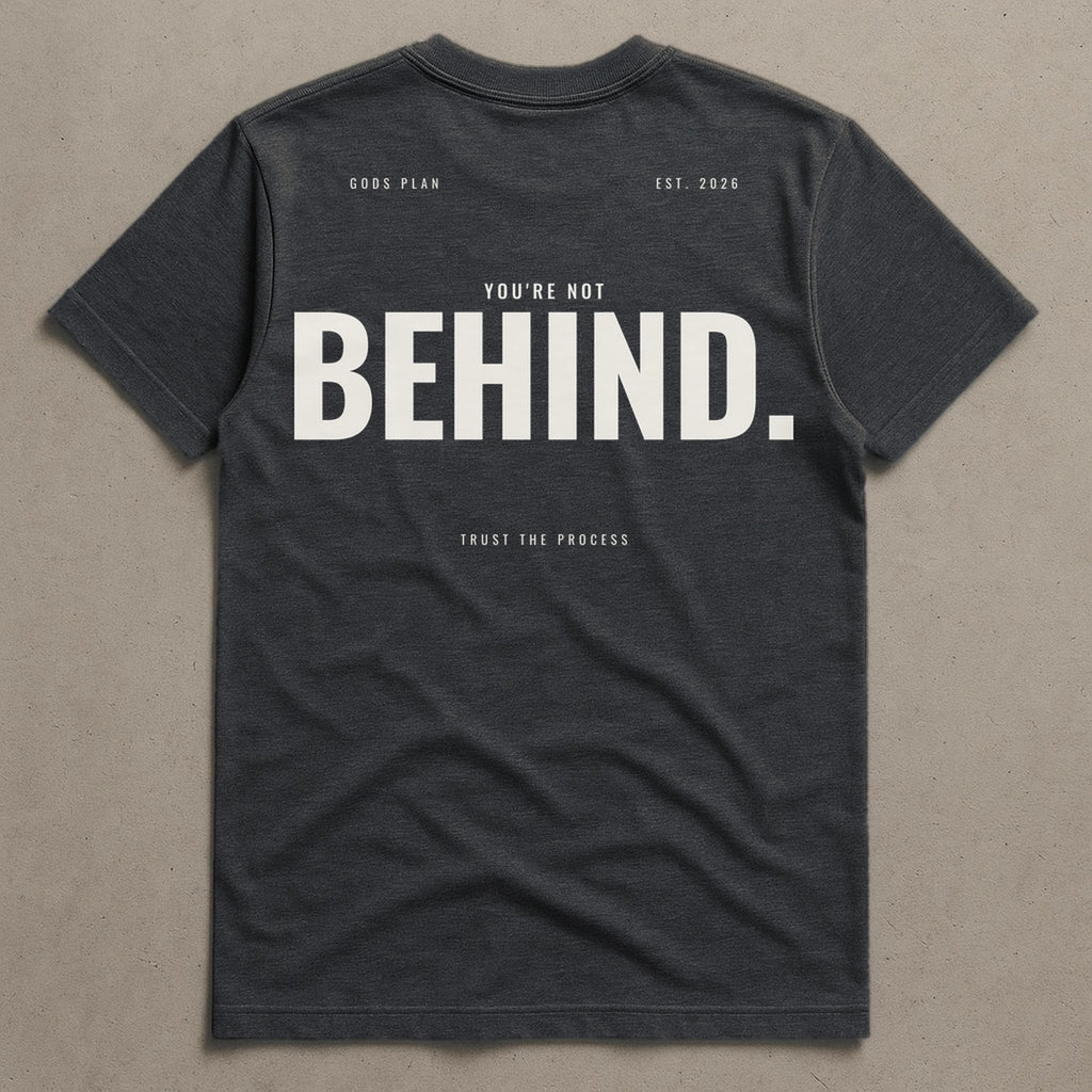 You're Not Behind — Tee — Charcoal Heather, back — GODS PLAN