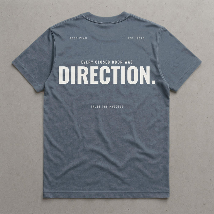 Every Closed Door Was Direction — Tee — Agave