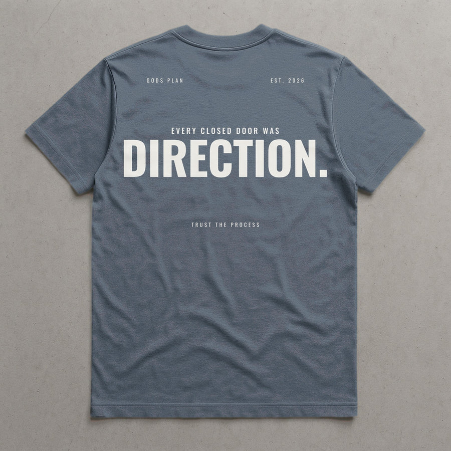 Every Closed Door Was Direction — Tee