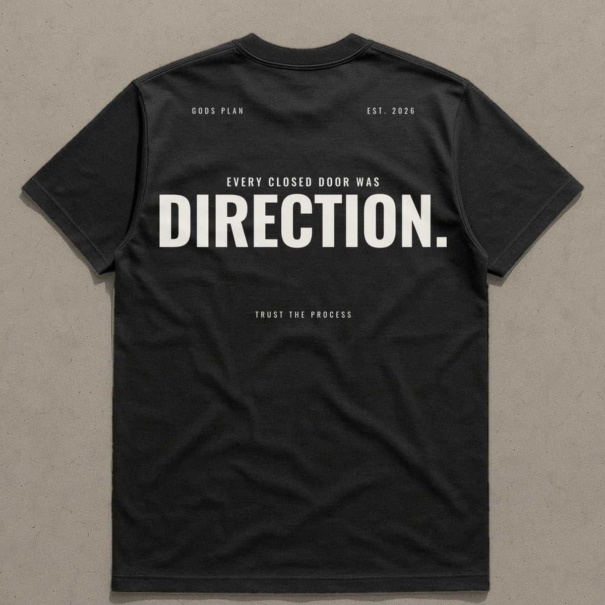 Every Closed Door Was Direction — Tee — Black, back — GODS PLAN
