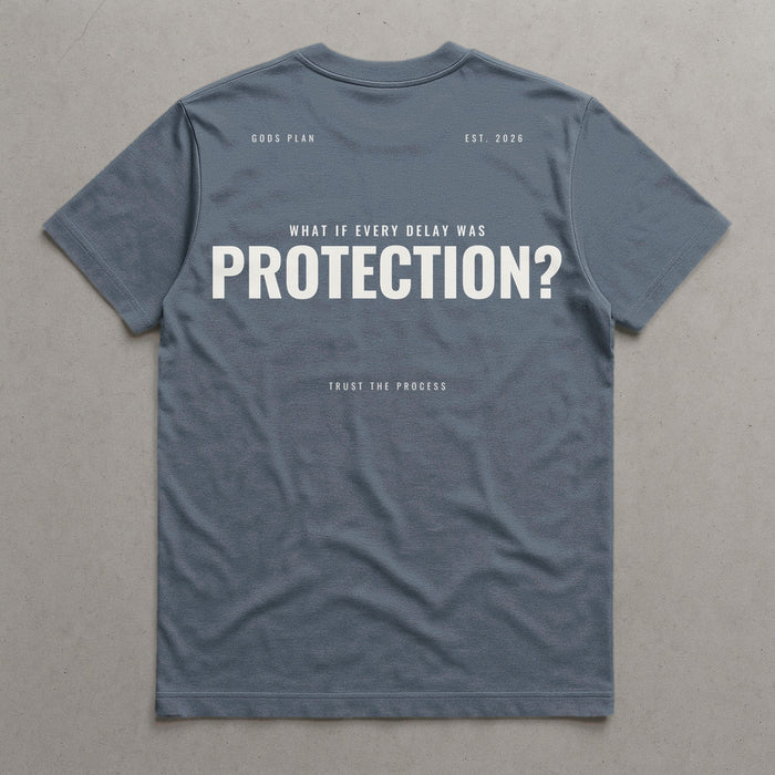 What If Every Delay Was Protection — Tee — Agave
