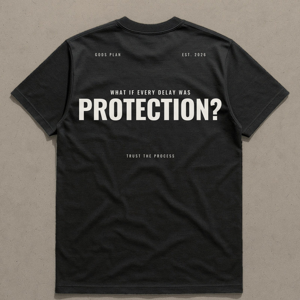 What If Every Delay Was Protection — Tee — Black, back — GODS PLAN