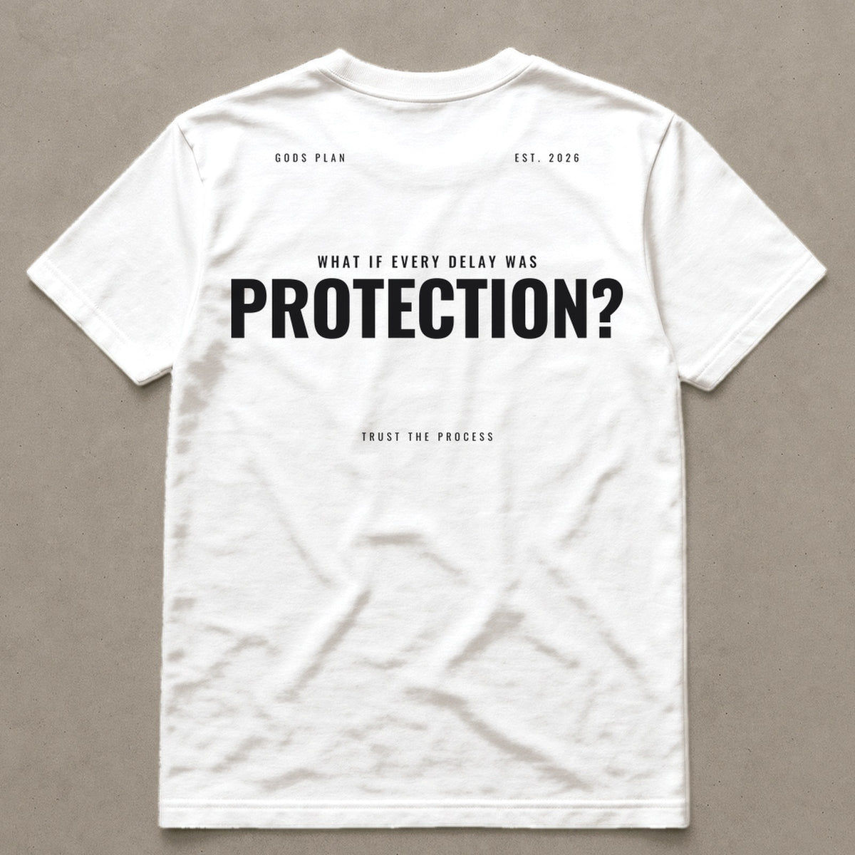 What If Every Delay Was Protection — Tee — White, back — GODS PLAN