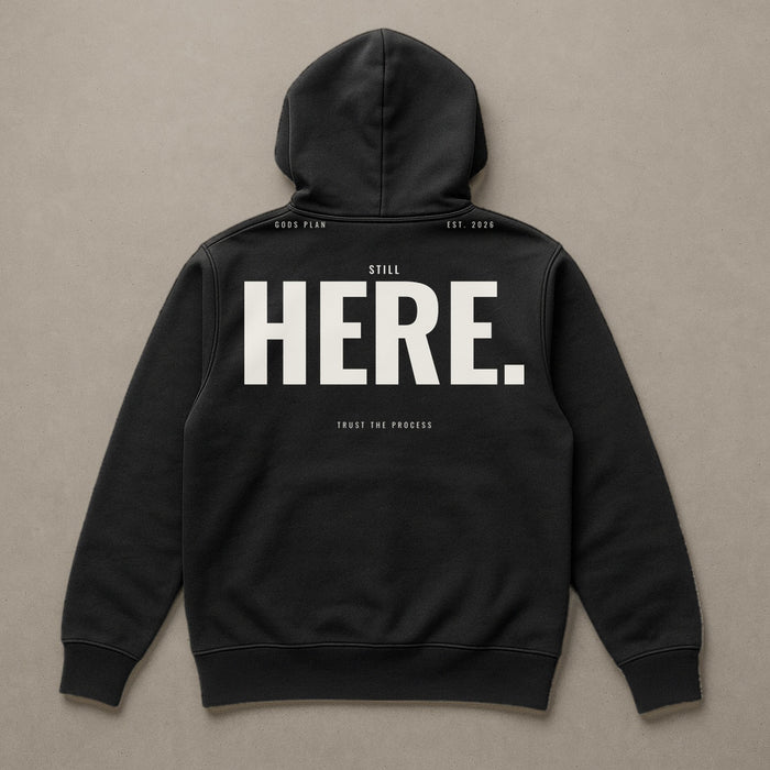 Still Here — Hoodie — Black