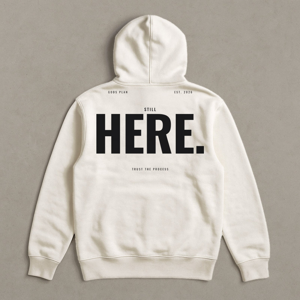 Still Here — Hoodie — Bone, back — GODS PLAN
