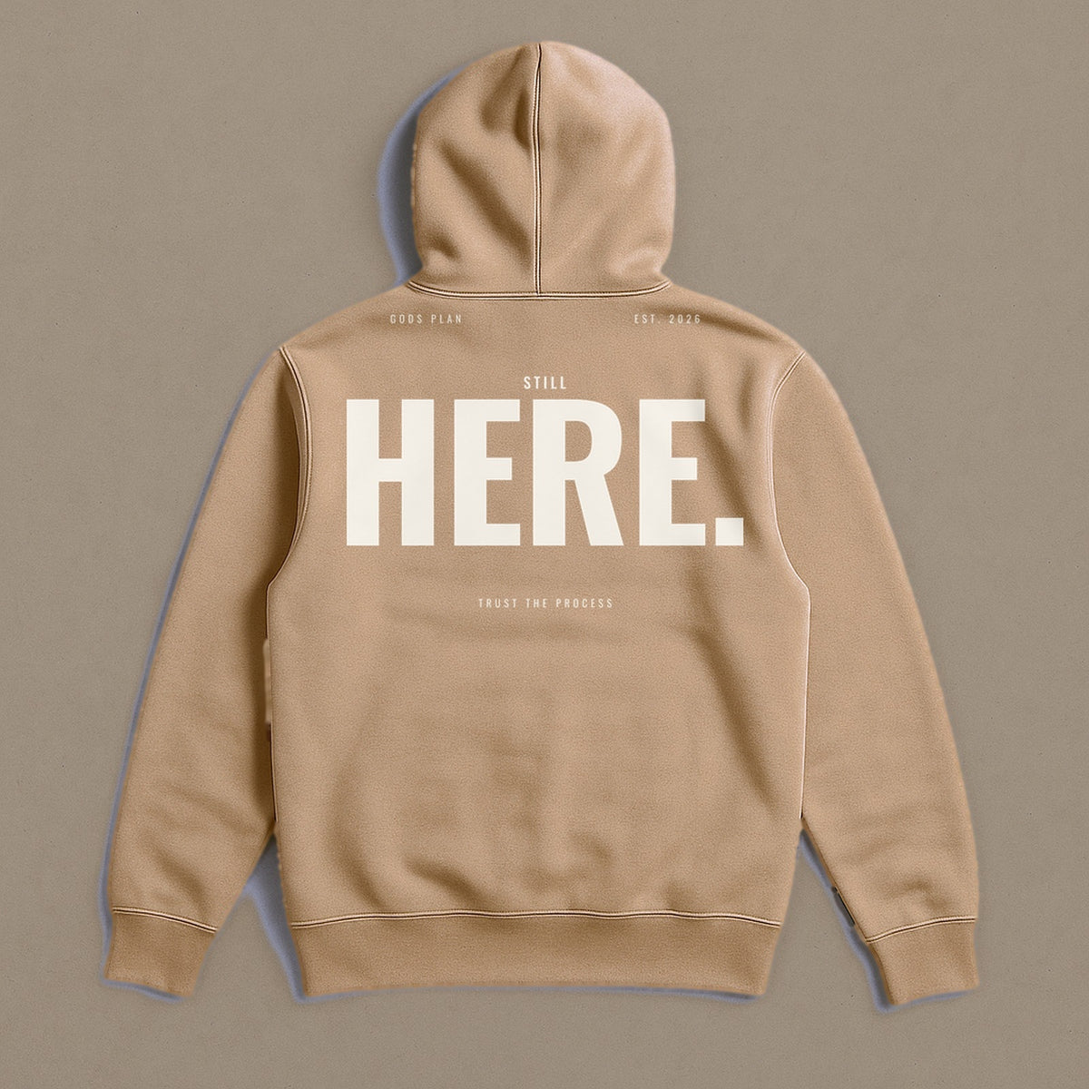 Still Here — Hoodie — Sandstone, back — GODS PLAN