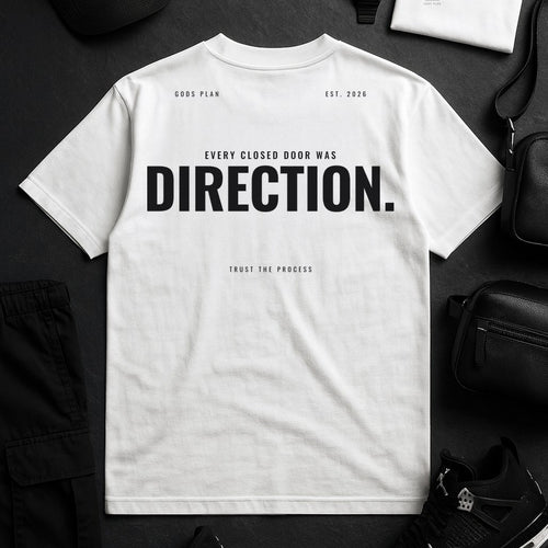 Every Closed Door Was Direction — Tee — styled outfit — GODS PLAN